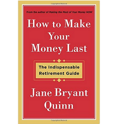 Make Your Money Last: The Indispensable Retirement Guide